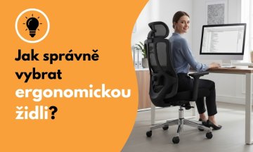 Jak vybrat ergonomickou židli?